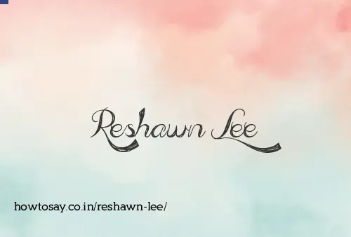 Reshawn Lee