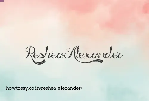 Reshea Alexander