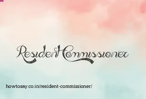 Resident Commissioner