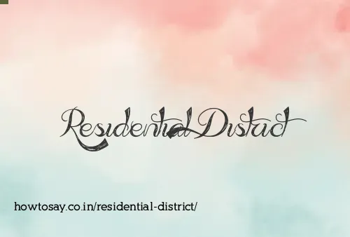 Residential District