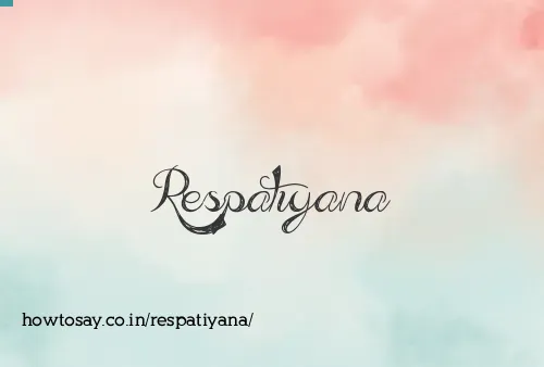 Respatiyana