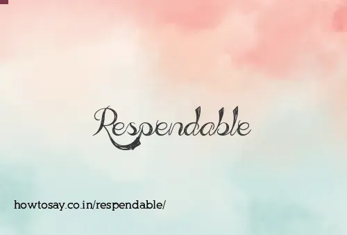 Respendable