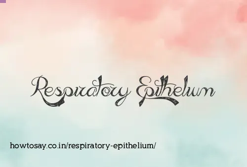 Respiratory Epithelium