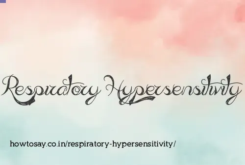 Respiratory Hypersensitivity
