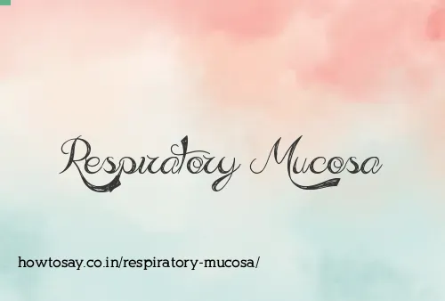 Respiratory Mucosa