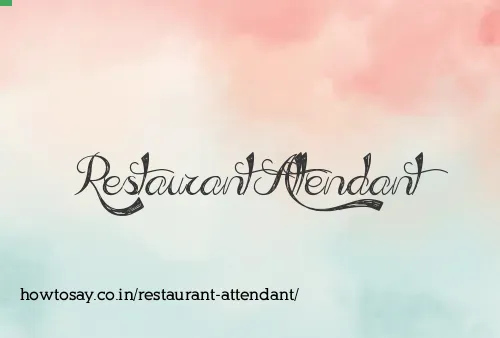 Restaurant Attendant