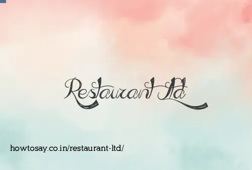 Restaurant Ltd