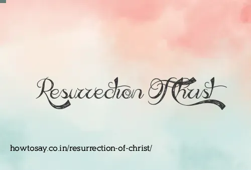 Resurrection Of Christ