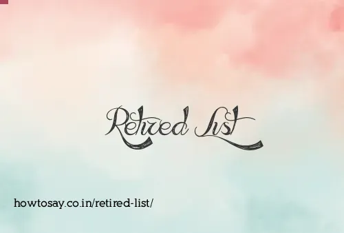 Retired List