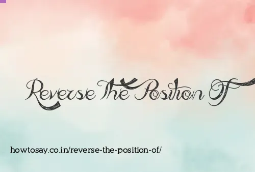 Reverse The Position Of
