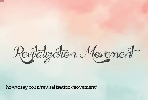 Revitalization Movement