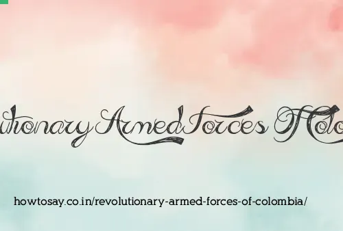 Revolutionary Armed Forces Of Colombia