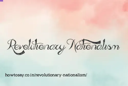 Revolutionary Nationalism