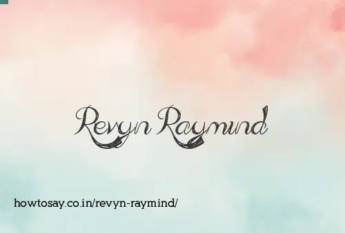 Revyn Raymind