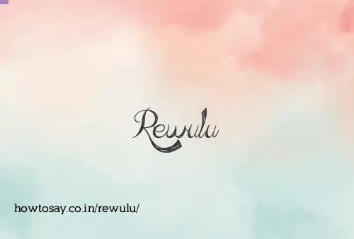 Rewulu