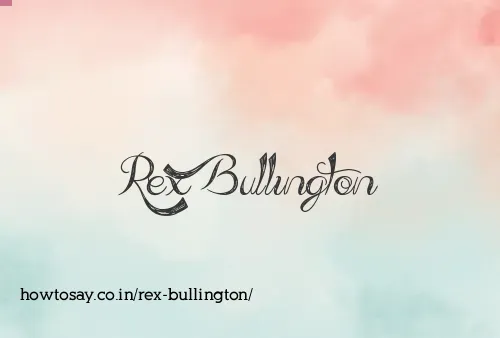 Rex Bullington