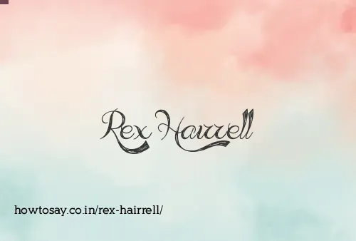 Rex Hairrell