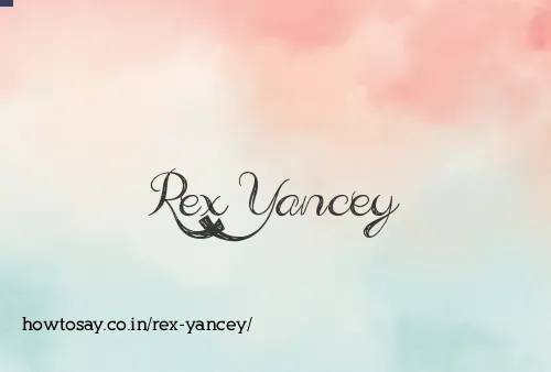 Rex Yancey