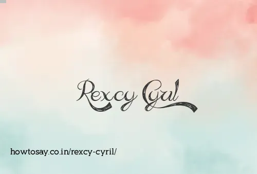 Rexcy Cyril
