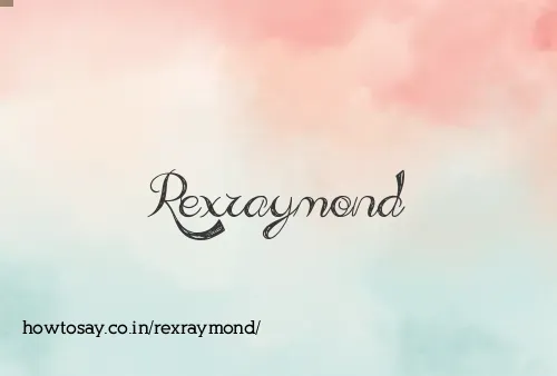 Rexraymond