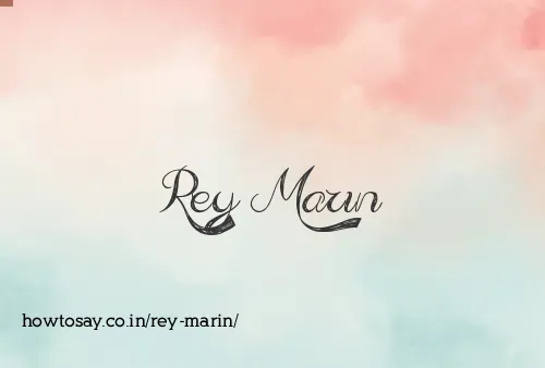 Rey Marin
