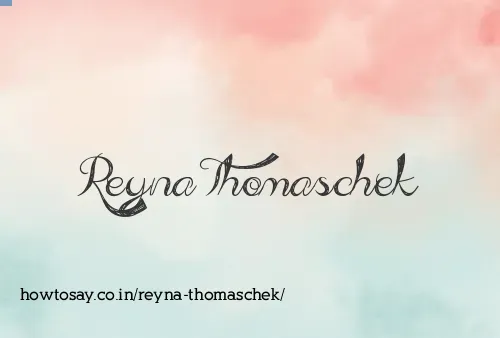 Reyna Thomaschek