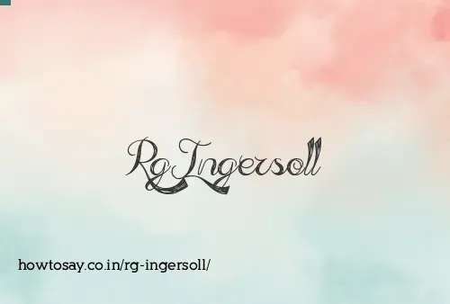 Rg Ingersoll