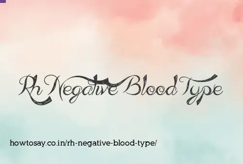 Rh Negative Blood Type