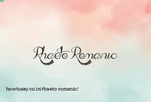 Rhaeto Romanic