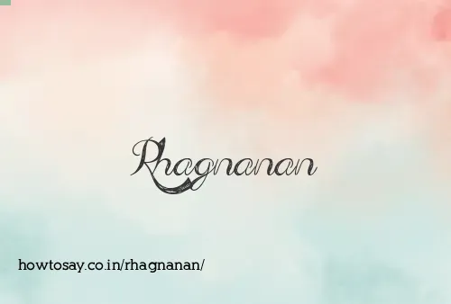 Rhagnanan