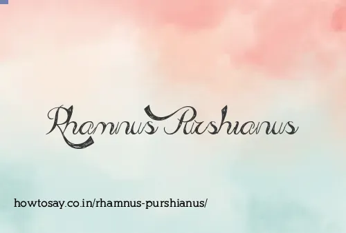 Rhamnus Purshianus