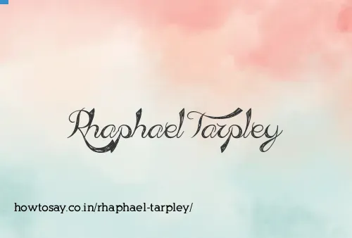 Rhaphael Tarpley