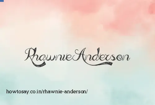 Rhawnie Anderson