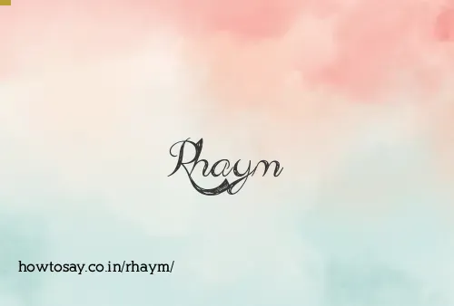 Rhaym