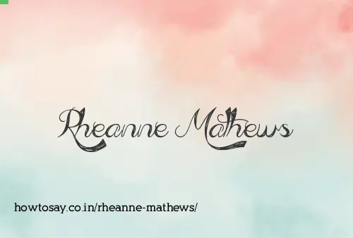 Rheanne Mathews