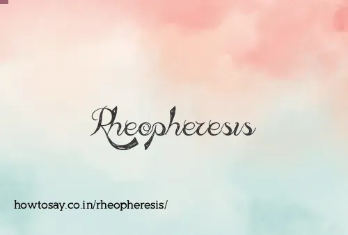 Rheopheresis
