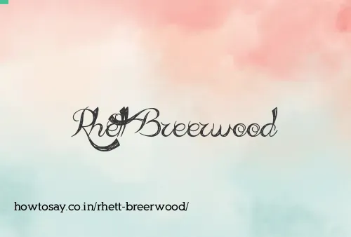 Rhett Breerwood