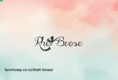 Rhett Brose
