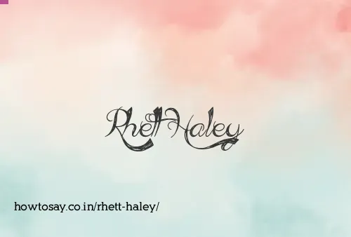 Rhett Haley