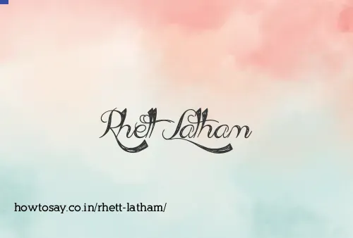 Rhett Latham