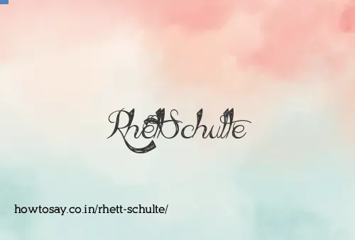 Rhett Schulte