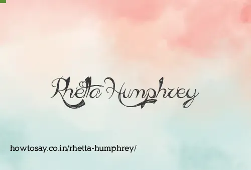 Rhetta Humphrey