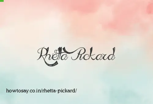 Rhetta Pickard