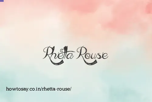 Rhetta Rouse