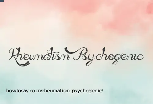 Rheumatism Psychogenic
