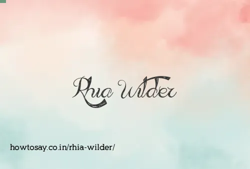 Rhia Wilder