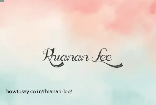 Rhianan Lee