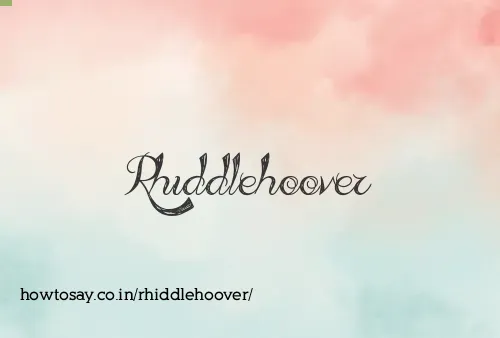 Rhiddlehoover
