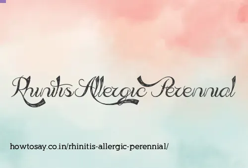 Rhinitis Allergic Perennial