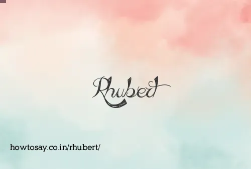 Rhubert